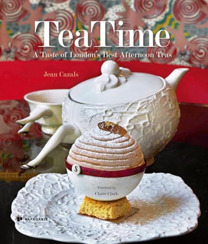 Stock image for TeaTime A Taste of London's Best Afternoon Teas Compact Edition for sale by PBShop.store UK