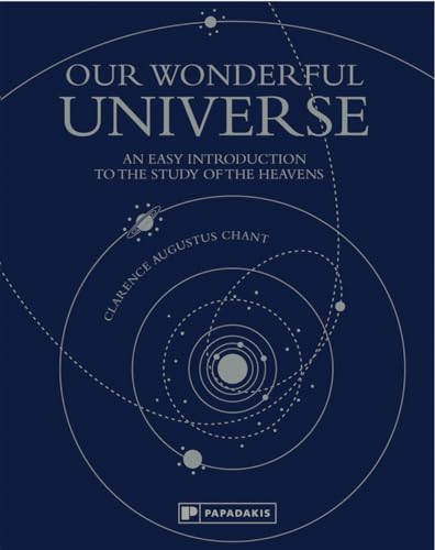 Beispielbild fr Our Wonderful Universe: An Easy Introduction to the Study of the Heavens zum Verkauf von Books From California