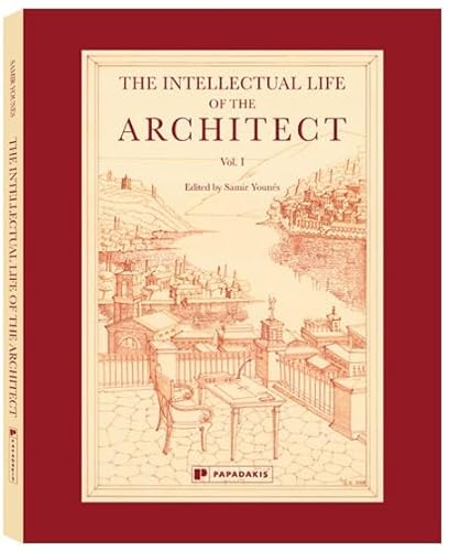 

Intellectual Life of the Architect: Volume I