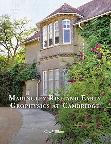 Stock image for Madingley Rise and Early Geophysics at Cambridge for sale by WorldofBooks