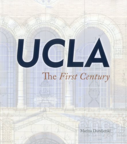 Beispielbild fr UCLA: The First Century zum Verkauf von BooksRun