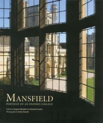 Imagen de archivo de Mansfield: Portrait of an Oxford College a la venta por Cotswold Rare Books
