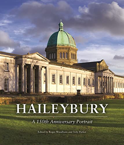 Stock image for Haileybury. A 150th Anniversary Portrait. for sale by David Ford Books PBFA