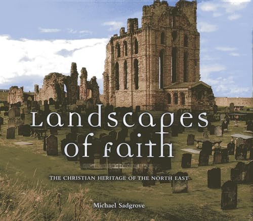 Landscapes of Faith: Heritage of the North (9781906507893) by Horsler, Val; Riddell, Sarah; Park, Jin-Ho