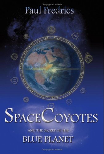 9781906510374: SpaceCoyotes and the Secret of the Blue Planet: No. 1