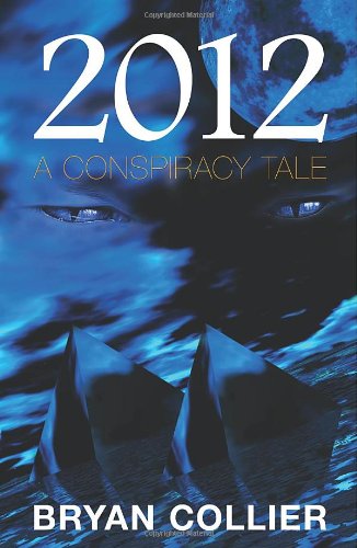 Stock image for 2012: A Conspiracy Tale for sale by More Than Words