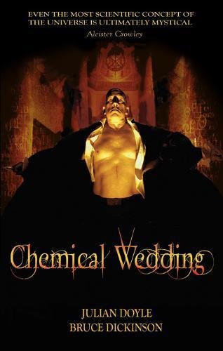 Chemical Wedding (9781906510909) by Julian Doyle; Bruce Dickinson