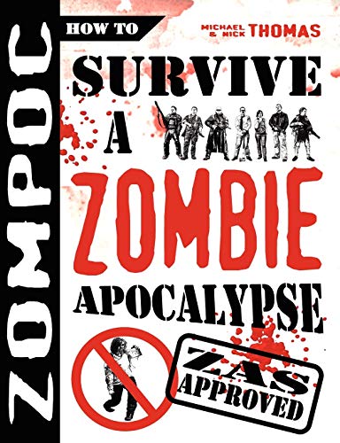 Stock image for Zompoc: How to Survive a Zombie Apocalypse for sale by Half Price Books Inc.