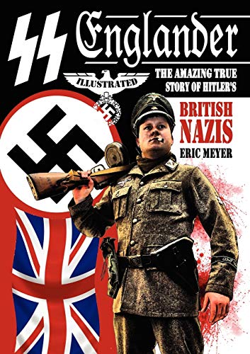 9781906512446: SS Englander: The Amazing True Story of Hitler's British Nazis