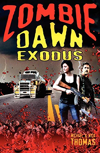 Imagen de archivo de Zombie Dawn Exodus (Zombie Dawn Trilogy) a la venta por HPB-Ruby