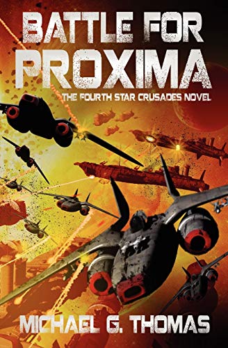 Stock image for Battle for Proxima (Star Crusades, Book 4) for sale by medimops