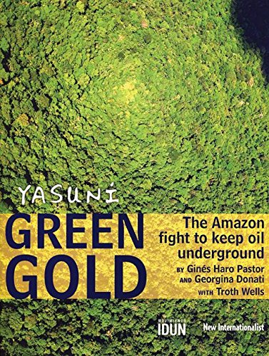 Imagen de archivo de Green Gold: The Amazon Fight to Keep Oil Underground a la venta por Ergodebooks