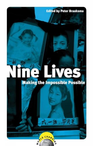 Stock image for Nine Lives. Making the Impossible Possible for sale by WorldofBooks