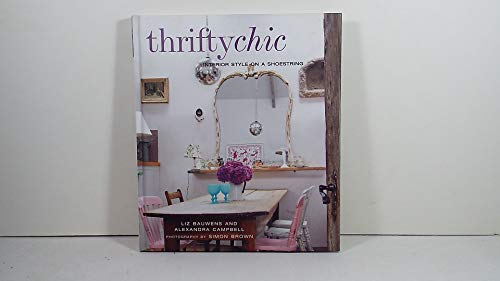Imagen de archivo de Thrifty Chic Interior Style on a la venta por SecondSale