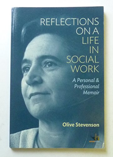 Stock image for Reflections on a Life in Social Work: A Personal & Professional Memoir for sale by WorldofBooks