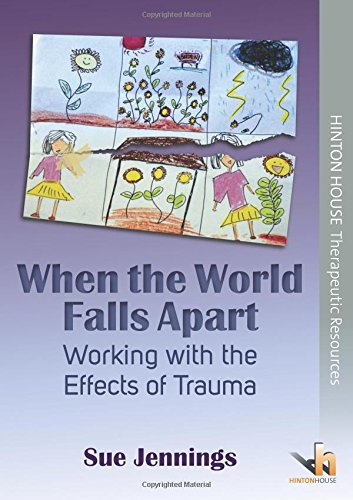9781906531638: When the World Falls Apart: A Toolkit for Working with the Effects of Trauma