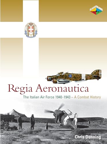 Imagen de archivo de Regia Aeronautica: The Italian Air Force 1923-1945 - An Operational History a la venta por Dream Books Co.