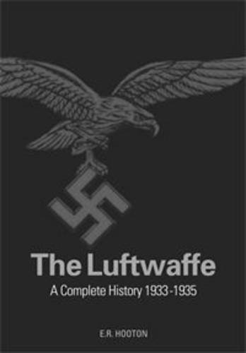 9781906537180: The Luftwaffe: A Study in Air Power 1933-1945: A Complete History, 1933-45