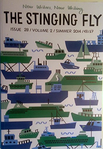 Beispielbild fr The Stinging Fly: Summer 2014: Issue 28, Volume 2 zum Verkauf von WorldofBooks