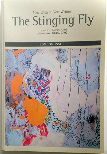 Imagen de archivo de The Stinging Fly Issue 31, Volume 2, Summer 2015 a la venta por Kennys Bookshop and Art Galleries Ltd.
