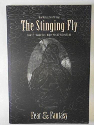 Imagen de archivo de The Stinging Fly, issue 35, volume two, Winter 2016-17: Fear & Fantasy a la venta por Tall Stories BA