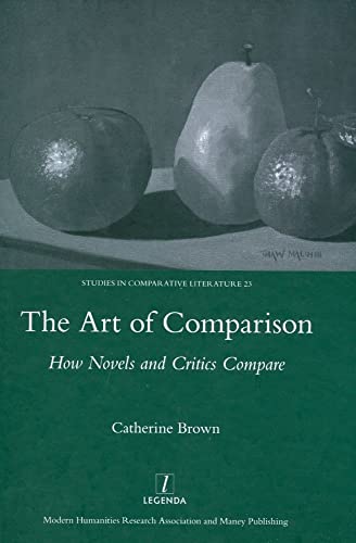 9781906540814: The Art of Comparison: How Novels and Critics Compare