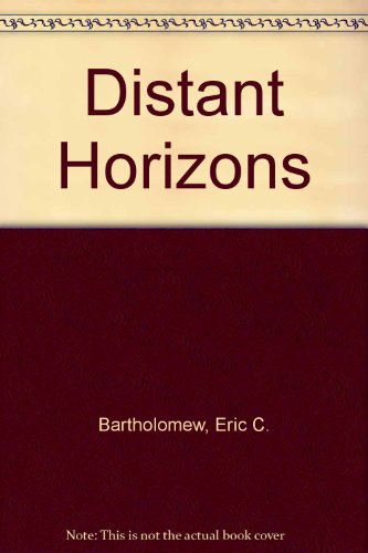 Stock image for Distant Horizons (SCARCE FIRST EDITION SIGNED BY THE AUTHOR) for sale by Greystone Books