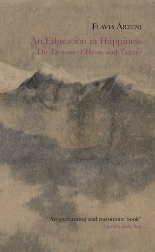 9781906548117: An Education in Happiness: The Lessons of Hesse and Tagore