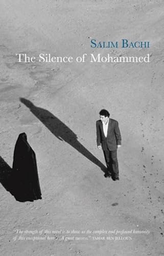 Stock image for The Silence of Mohammed for sale by Bestsellersuk