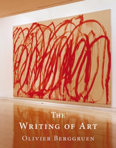 The Writing of Art (9781906548629) by Berggruen, Olivier