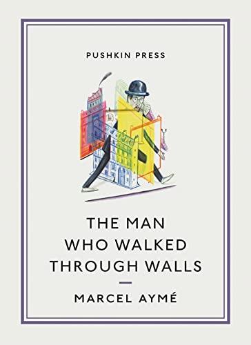 Imagen de archivo de The Man Who Walked Through Walls (Pushkin Collection) a la venta por Goldstone Books