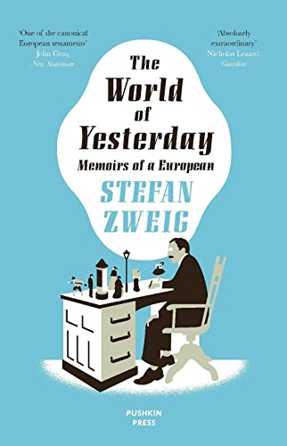 9781906548674: The World of Yesterday: Stefan Zweig