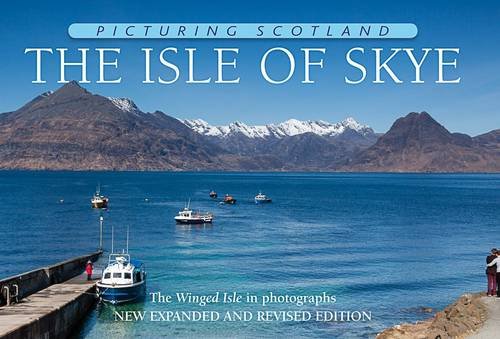Beispielbild fr Picturing Scotland: The Isle of Skye: Volume 13: The Winged Isle in Photographs zum Verkauf von WorldofBooks