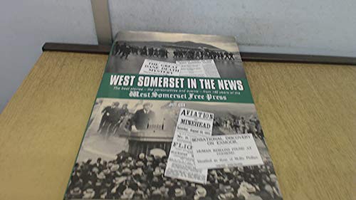 West Somerset in the News (9781906551094) by Cox Jeff