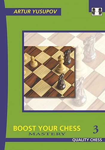 Beispielbild fr Boost Your Chess 3: Mastery zum Verkauf von ThriftBooks-Dallas