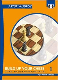 9781906552671: Build Up Your Chess 1: The Fundamentals