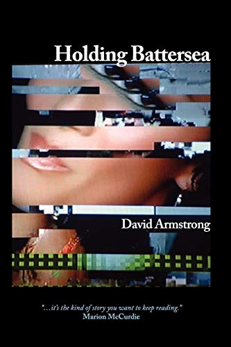 Holding Battersea (9781906558659) by Armstrong, David