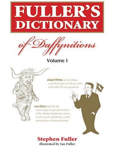 Stock image for Fuller's Dictionary of Daffynitions: 1 for sale by AwesomeBooks