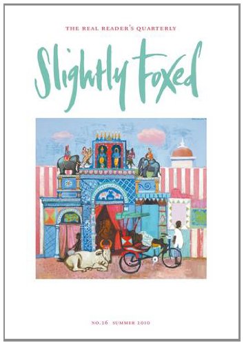 Stock image for Slightly Foxed: A Nightmare on Wheels: No. 26 (Slightly Foxed: The Real Readers Quarterly) for sale by WorldofBooks