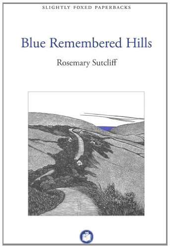 Beispielbild fr Blue Remembered Hills zum Verkauf von Wonder Book
