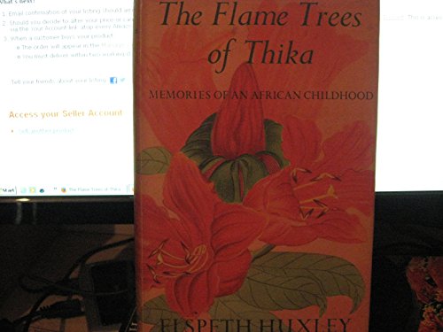 Stock image for The Flame Trees of Thika : Memories of an African Childhood for sale by Better World Books: West
