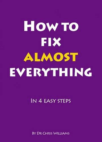 Stock image for How to Fix Almost Everything: in 4 Easy Steps for sale by WorldofBooks