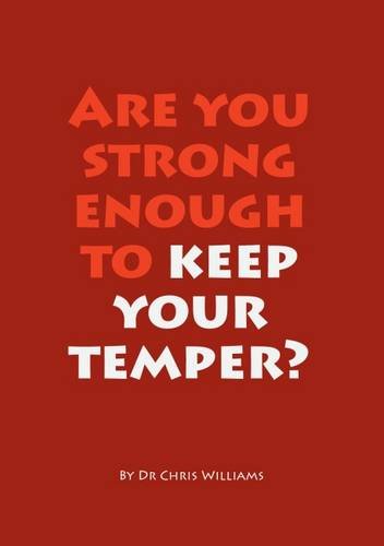 Stock image for Are You Strong Enough to Keep Your Temper? for sale by WorldofBooks