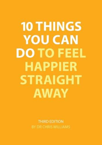 Stock image for 10 Things You Can Do to Feel Happier Straight Away for sale by WorldofBooks