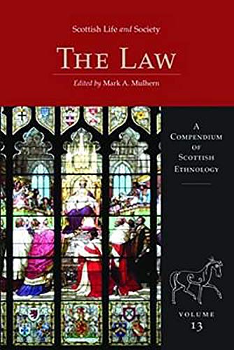 Beispielbild fr The Law: Scottish Life and Society volume 13: A Compendium of Scottish Ethnology zum Verkauf von Edinburgh Books