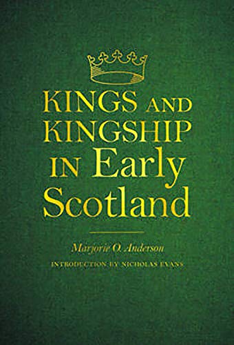 Stock image for Kings and Kingship in Early Scotland for sale by PBShop.store US