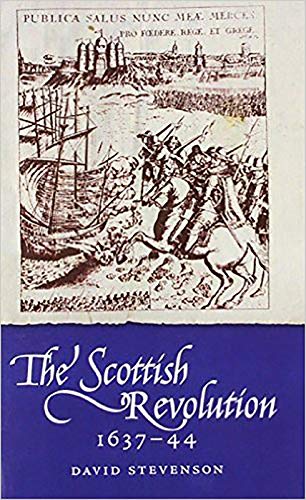 9781906566425: The Scottish Revolution 1637-44