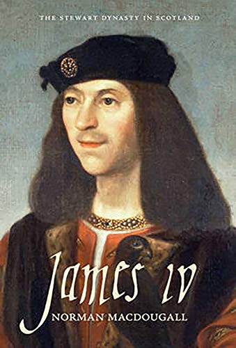 9781906566906: James IV (The Stewart Dynasty in Scotland)