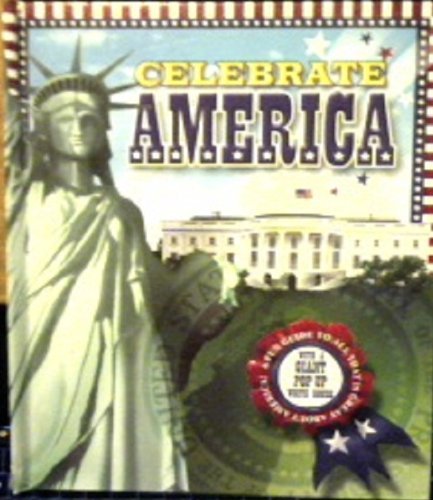 Beispielbild fr Celebrate America zum Verkauf von Wonder Book