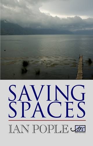 Saving Spaces (9781906570767) by Pople, Ian